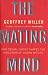 The Mating Mind: How Sexual Choice Shaped Human Nature