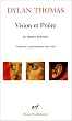Vision et pri�re et autres po�mes