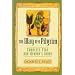 The Way of the Pilgrim: Complete Text and Reader's Guide