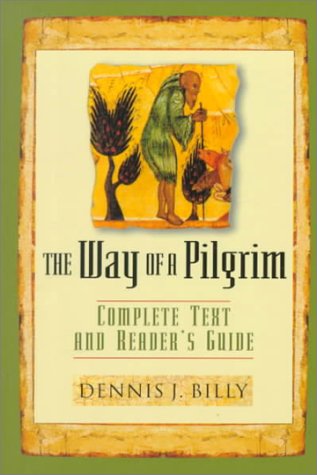 The Way of the Pilgrim: Complete Text and Reader's Guide under Orthodoxy in The Books Store
