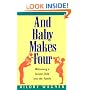 And Baby Makes Four : Welcoming a Second Child into the Family