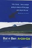 But n ben a-go-go