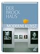 Der Brockhaus Moderne Kunst. Vom Impressionismus bis zur Gegenwart