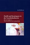 Produkt-Bild: Zufall und Kontingenz in der Geschichtstheorie