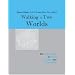 Walking in Two Worlds: The Relational Self in Theory, Practice, and Community