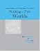 Walking in Two Worlds: The Relational Self in Theory, Practice, and Community