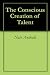 The Conscious Creation of Talent