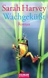 Wachgek��t: Roman
