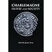 Charlemagne: Empire and Society