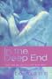 In the Deep End (Kate Cann Trilogy)
