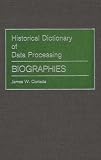 View Book 'Historical Dictionary of Data Processing: Biographies' 