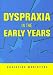 Book Dyspraxia in the Early Years: Identifying and Supporting Children with Movement Difficulties