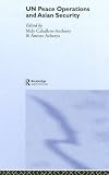 UN Peace Operations and Asian Security