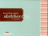 The Best of Becky Higgins' Sketches