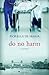 Do No Harm: A Novel