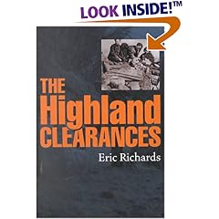 The Highland Clearances: People, Landlords, and Rural Turmoil
