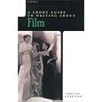 A Short Guide to Writing about Film (4th Edition)