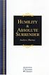 Humility & Absolute Surrender (Hendrickson Christian Classics)