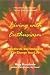 Living with Enthusiasm: How the 21-Day Smile Diet Can Change Your Life by Mary Marcdante