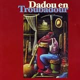 41KZSHJ618L. SL160  Dadou En Troubadour