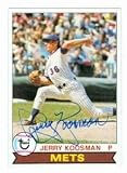 Jerry Koosman Autographed/Hand Signed Baseball Card (New York Mets) 1979 Topps #655