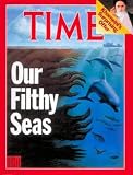 Ocean Pollution / TIME Cover: August 01, 1988, Art Poster by TIME Magazine