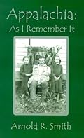 Appalachia: As I Remember It