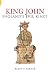 Books : King John: England's Evil King?