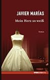 Mein Herz so weiss. SPIEGEL-Edition Band 1