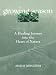 Growing Season: Healing Journey into the Heart of Nature