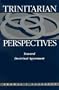 Trinitarian Perspectives: Toward Doctrinal Agreement