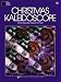 Christmas Kaleidoscope (Violin 76VN)