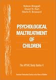 Psychological Maltreatment of Children (Book Only; The Apsac Study Guides, Vol. 4)