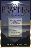 Prayers That Avail Much: Three Bestselling Works Complete in One Volume
