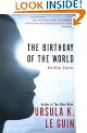 The Birthday of the World: And Other Stories