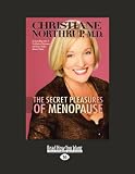 The Secret Pleasures of Menopause (Large Print 16pt)