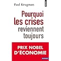 Pourquoi les crises reviennent toujours