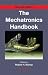 Books : The Mechatronics Handbook, Second Edition - 2 Volume Set (The Mechatronics Handbook, Second Edition)