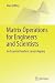 Matrix Operations for Engineers and Scientists: An Essential Guide in Linear Algebra Cover Matrix Operations for Engineers and Scientists: An Essential Guide in Linear Algebra Cover