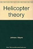 Helicopter theory