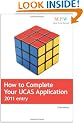How to Complete Your UCAS Application 2011 Entry