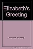 Elizabeth's greeting