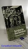 Service to the services : the story of Naafi