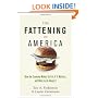 The Fattening of America: How The Economy Makes Us Fat, If It Matters, and What To Do About It