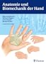 Anatomie und Biomechanik der Hand