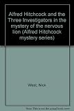 Alfred Hitchcock and the Three Investigators in the mystery of the nervous lion