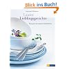 Lauter Lieblingsgerichte: Rezepte aus meiner G�stek�che