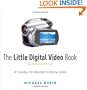 Little Digital Video Book, The (2nd Edition)
