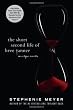 The Short Second Life of Bree Tanner: An Eclipse Novella (The Twilight Saga)
