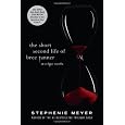 The Short Second Life of Bree Tanner: An Eclipse Novella (Twilight Saga)